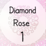 Diamond Rose 1