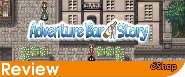 Adventure Bar Story (3DS eShop) Review