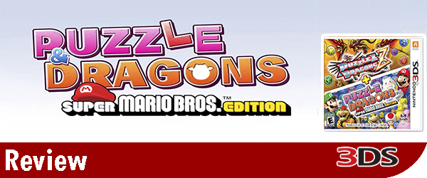 Puzzle and Dragons Z + PAD Super Mario Bros. Edition Review