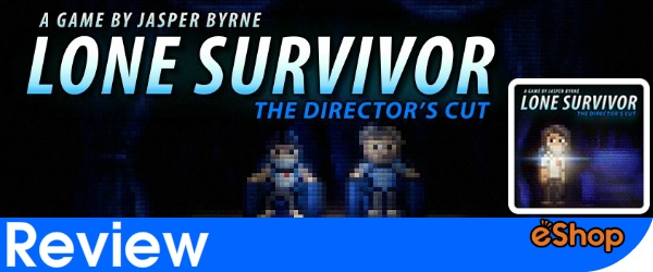 Lone Survivor: The Director's Cut Review (Wii U eShop)